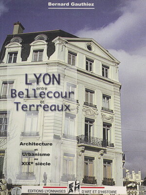 cover image of Lyon, entre Bellecour et Terreaux